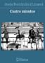 Cuatro minutos