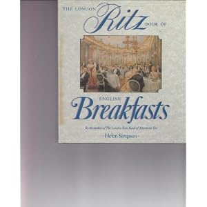 The London Ritz Book of English Breakfast