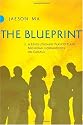 The Blueprint: A Revolutionary Plan to Plant Missional Communities on Campus