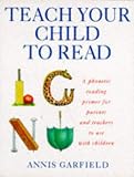 Teach Your Child to Read: A Phonetic Reading Primer for Parents and Teachers to Use with Children