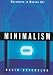 Minimalism (Movements in Modern Art)
