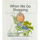 When We Go Shopping