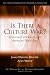 Books : Is There a Culture War?: A Dialogue on Values and American Public Life