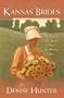 Kansas Brides: Stranger's Bride/Never a Bride/Bittersweet Bride/His Brother's Bride (Heartsong Novella Collection)