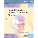 study guide for foundations of maternal newborn nursing