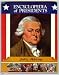 John Adams: Second President of the United States (Encyclopedia of Presidents)