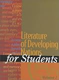 Literature of Developing Nations for Students: Presenting Analysis, Context, and Criticism on Literature of Developing Nationsの画像