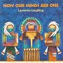 Now Our Minds Are One