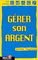 G&eacute;rer son argent