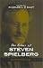 Books : The Films of Steven Spielberg (Scarecrow Filmmakers Series)