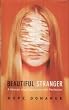 Beautiful Stranger: A Memoir of an Obsession with Perfection