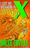 I left my sneakers in dimension X