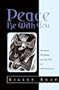Peace Be with You: Justified Warfare or the Way of Nonviolence