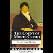 The Count of Monte Cristo: Part I | [Alexandre Dumas]