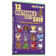 Ma Compil' - 12 histoires pour le soir - Faites de beaux r�ves !
