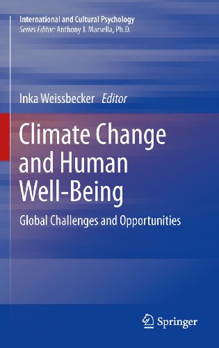 Climate Change and Human Well-Being: Global Challenges and Opportunities (International and Cultural Psychology)