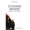 Le nazisme revisit� : L'occultisme contre l'histoire