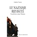 Le nazisme revisit� : L'occultisme contre l'histoire