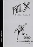 Produkt-Bild: Felix, Ausgabe B f&uuml;r Bayern, Bd.2 : Das Extra-Training