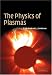 Books : The Physics of Plasmas