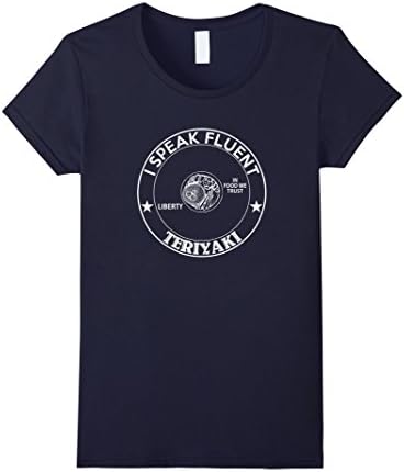 Women's I Speak Fluent Teriyaki Teaser! Small Navy