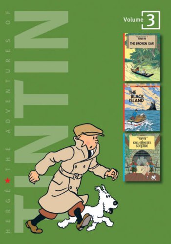 Childrens Toyshop  Children & Baby Books : The Adventures of Tintin: "Tintin and the Broken Ear", "The Black Island", "King Ottokar's Sceptre" v. 3 (Adventures of Tintin)