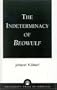 The Indeterminacy of Beowulf