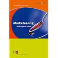 Marketeasing: Werbung total anders