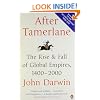 After Tamerlane: The Rise and Fall of Global Empires, 1400-2000