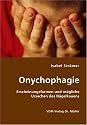 Onychophagie: Erscheinungsformen und mögliche Ursachen des Nägelkauens