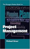 Managers Pocket Guide to Project Management (Managers Pocket Guide Series)