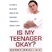 Is My Teenager Okay?: A Parent's All-In-One Guide to the Emotional Problems of Today's Teens