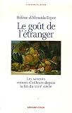 Revue Armand Colin  / Le goût de l'étranger : Les saveurs venues d'ailleurs depuis la fin du XVIIIe siècle
