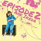 episode 2 (DVD付) (池田彩)