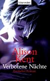 Verbotene N�chte: Erotischer Roman - Alison Kent