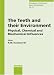 The Teeth And Their Environment: Physical, Chemical And Biomedical Influences (Monographs in Oral Science)