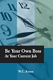 Review James A. Rock & Company Publishers  / Be Your Own Boss At Your Current Job