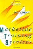 Review Gower Publishing Company  / Marketing Training Services