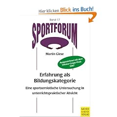 Erfahrung als Bildungskategorie: Eine sportsemiotische Untersuchung in unterrichtspraktischer Absicht