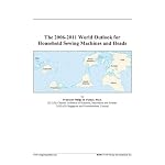 The 2006-2011 World Outlook for Household Sewing Machines and Heads book cover