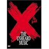 X (The Band) - The Unheard Music