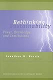 Rethinking Sustainability: Power, Knowledge, and Institutions (Evolving Values for a Capitalist World)
