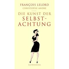 Die Kunst der Selbstachtung