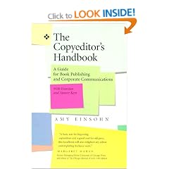The Copyeditor's Handbook: A Guide for Book Publishing and Corporate Communications, With Exercises and Answer Keys