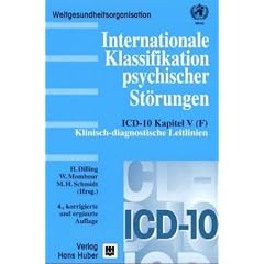 Internationale Klassifikation psychischer St�rungen, Klinisch-diagnostische Leitlinien