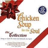 Chicken Soup For The Soul: The Collection