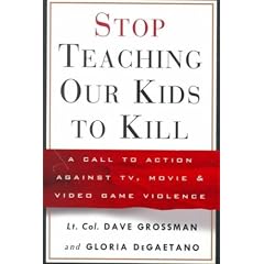 (STOP TEACHING OUR KIDS TO KILL: A CALL TO ACTION AGAINST TV, MOVIE & VIDEO GAME VIOLENCE ) By Grossman, David (Author) Hardcover Published on (10, 1999)