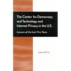 The Center for Democracy and Technology and Internet Privacy in the Us: Lessons of the Last Five Years