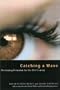 Catching a Wave: Reclaiming Feminism for the 21st Century
