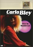 Carla Bley - Live In Montreal [1983]